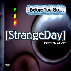 Before You Go, strangeday - cover