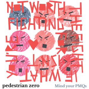 Mind your PMQs, Pedestrian zero - Cover