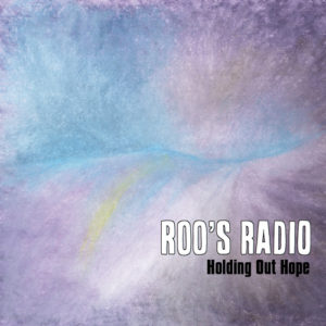 Artwork for Holding Out Hope by Roo's Radio